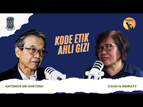 Kode Etik Ahli Gizi | PERSAGI Kabupaten Sijunjung PODCAST Eps. 14